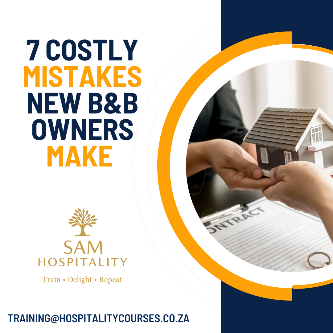 7 costly mistakes by new B&B owners